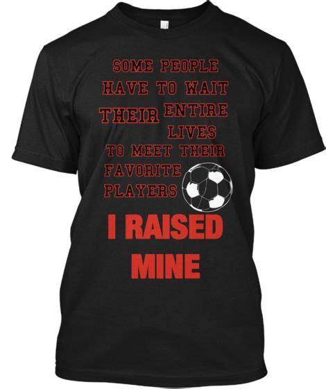 Soccer Parents Teespring Sports Shirts Soccer Shirts Soccer