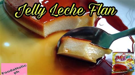 Jelly Leche Flan Business Recipe Youtube