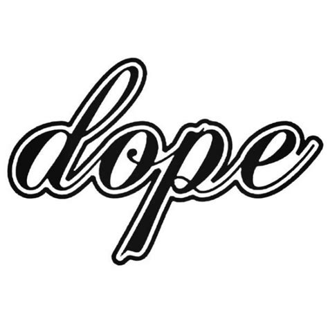 Buy Dope 6 Decal Sticker Online