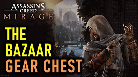 The Bazaar Gear Chest Assassin S Creed Mirage Ac Mirage Youtube