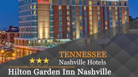 Hilton Garden Inn Nashville Downtownconvention Center Nashville Hotels Tennessee Thinktank