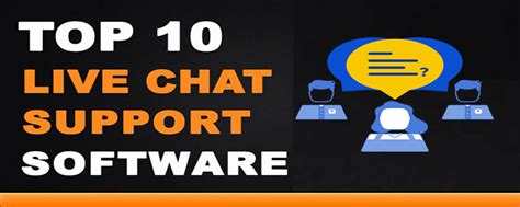 Top 10 Live Chat Support Software Of 2017