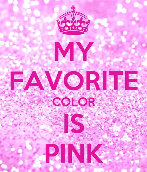 My Favorite Color Is Pink Poster Sara Keep Calm O Matic