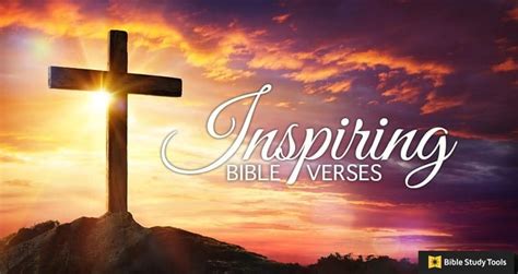 40 Inspirational Bible Verses And Quotes Scriptures To Encourage In
