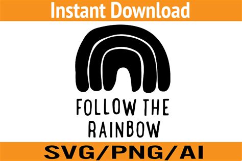 Follow The Rainbow Svg Cutting File Graphic By Romarionoh5 · Creative