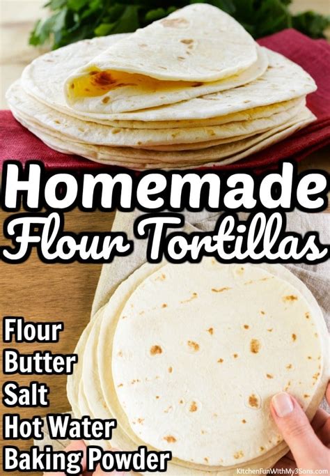 Homemade Flour Tortillas Kitchen Fun With My Sons