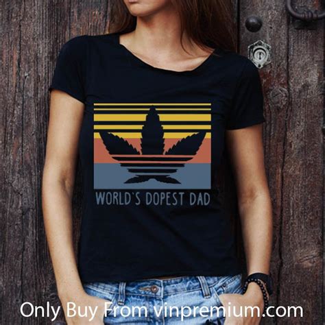 Original Vintage Weed Worlds Dopest Dad Fathers Day Shirt Hoodie