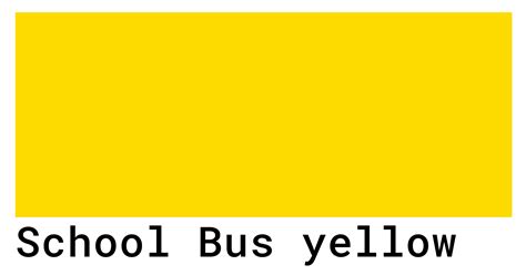 School Bus Yellow Color Codes The Hex Rgb And Cmyk
