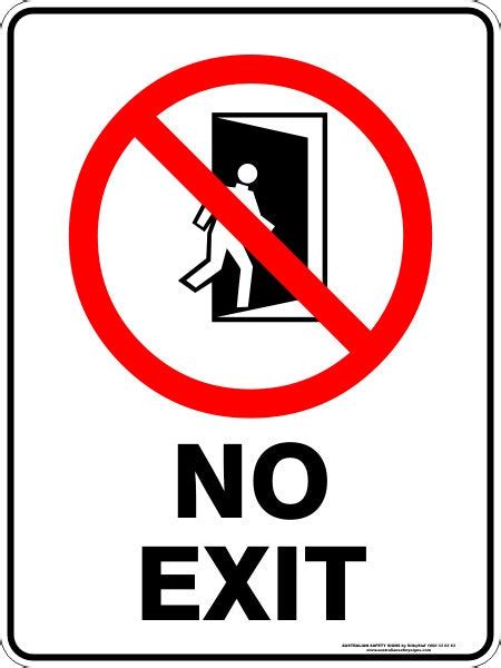 No Exit Australian Safety Signs