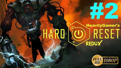Lets Play Hard Reset Redux Gameplay Walkthrough Level 2 Sector 6