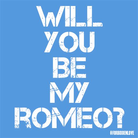 Romeo And Juliet In Theaters October 11 Forbiddenlove Romeoandjuliet Quotes Sayings