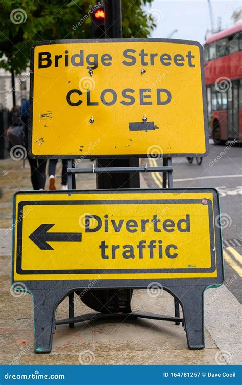 Temporary Signs Closing A Road And Diverting Traffic In London For