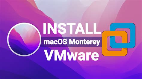 How To Install Macos Monterey On Vmware On Windows Pc