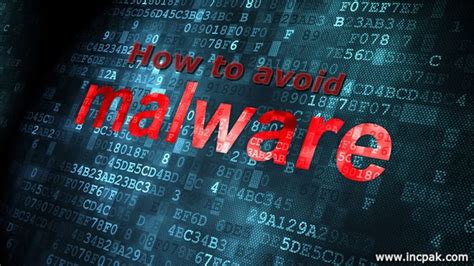 How To Avoid Malware Incpak