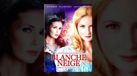 La Fantastique Histoire De Blanche Neige Film Entier En Français
