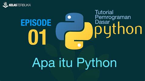Belajar Python Dasar Apa Itu Python Youtube