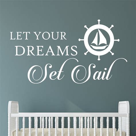 Wall Decal Let Your Dreams Set Sail Nursery Poem Nursery Quotes