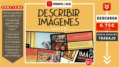 ¿cómo Describir Imágenes En Español Nivel B1 Profedeele