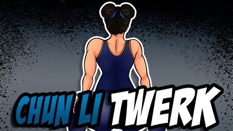 Chun Li Twerk Youtube