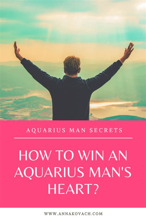 How To Win An Aquarius Mans Heart Aquarius Men Aquarius Men Love