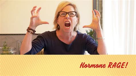 Hormone Rage Another Fun Sign Of Menopause Youtube