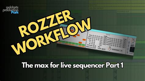 Ableton M4l Rozzer Step Sequencer Walkthrough And How I Like To Use It