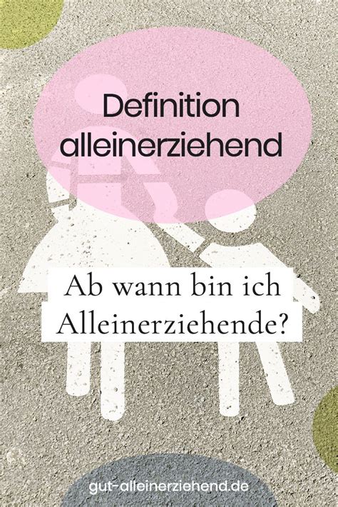 Dies kann vorteile gegenüber der alternativen steuerklasse i bringen. Definition alleinerziehend - Ab wann sind wir ...