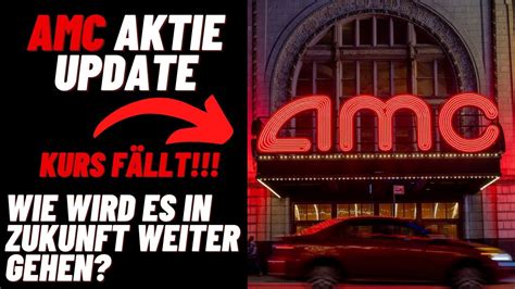Wir empfehlen jedoch unseren testsieger etoro. AMC Aktie Update - Kurs fällt wieder! Wie wird es jetzt ...