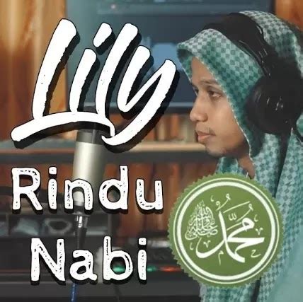 Maybe you would like to learn more about one of these? Lily Rindu Nabi Muhammad (Lily Versi Sholawat) - Ilhamy ...