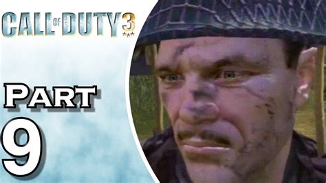 Call Of Duty 3 Gameplay Walkthrough Lets Play Part 9 Youtube