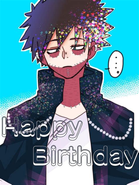 Happy Birthday Dabi 🎊 Happy Birth Anime Happy Birthday