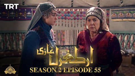 Ertugrul Ghazi Urdu Episode 55 Season 2 Youtube