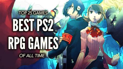 Top 25 Best Ps2 Rpg Games Of All Time That You Should Play Youtube