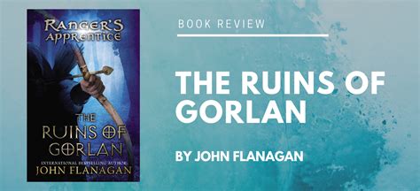 Book Review The Ruins Of Gorlan By John Flanagan Beyond Secret Pages
