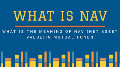 Mutual funds are the largest proportion of equity of u.s. What is NAV of mutual funds or Net Asset Value for mutual ...