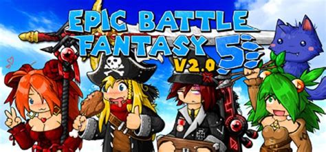 epic battle fantasy 5 скачать последняя версия игру на компьютер