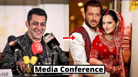 Salman Khan Released Statement Through Media Conference To Confirm His Marriage With Sonakshi