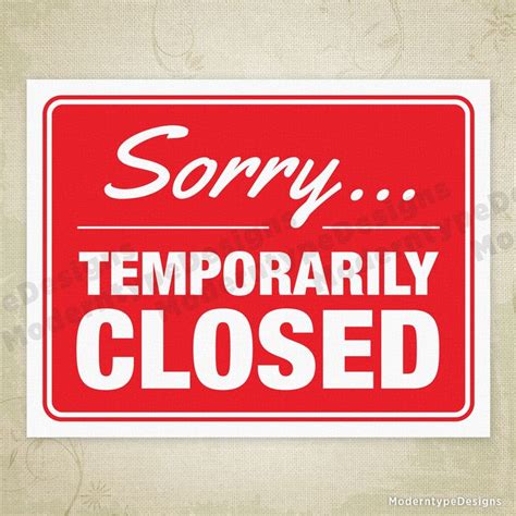sorry temporarily closed printable sign printable signs signs jealous of you