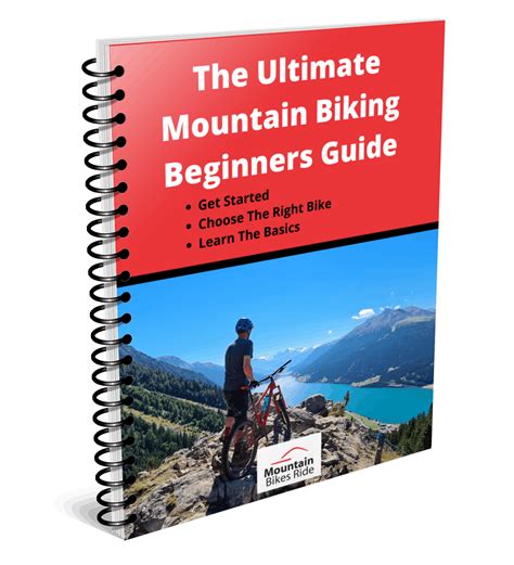 The Ultimate Mountain Biking Beginners Guide