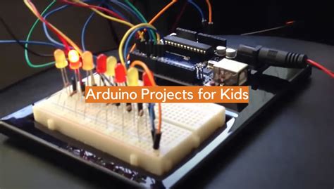Arduino Projects For Kids Electronicshacks