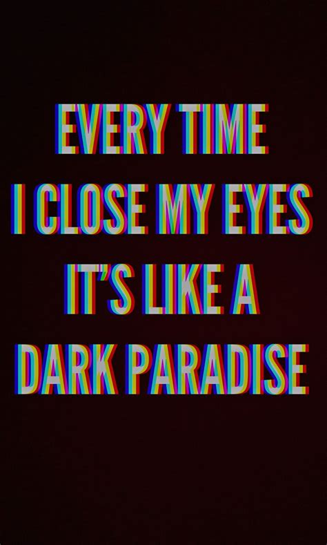 Dark Paradise Lana Del Ray Dark Paradise Lyric Quotes Trippy