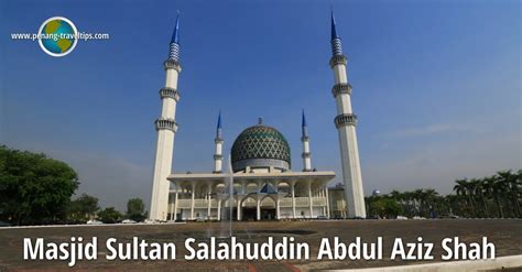 Masjid Sultan Salahuddin Abdul Aziz Shah Shah Alam