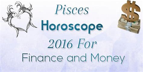 Pisces Horoscope 2016 For Finance And Money Ask My Oracle