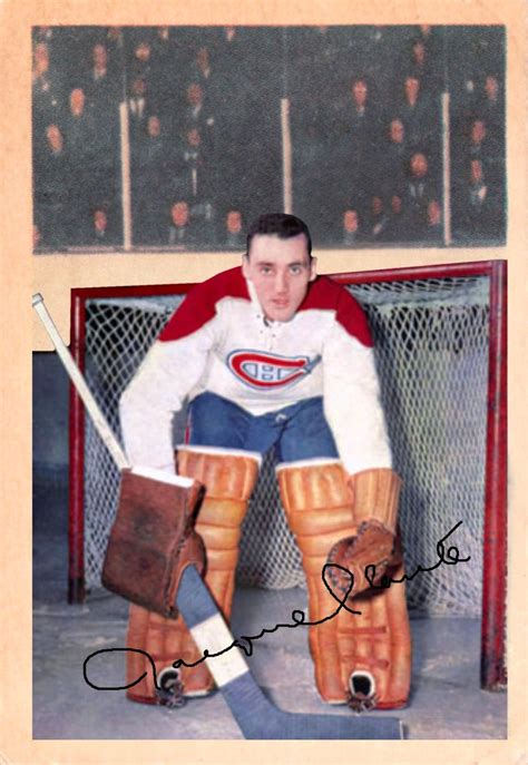 Jacques Plante Montreal Hockey Montreal Canadiens Hockey Goalie