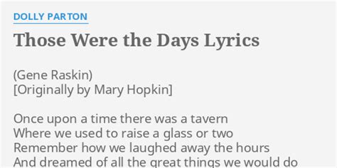 Those Were The Days Lyrics By Dolly Parton Once Upon A Time