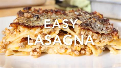 Easy Lasagna Recipe With Béchamel Sauce Youtube