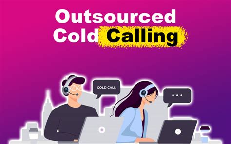 Outsourced Cold Calling Benefits Risks And How To Do It Right