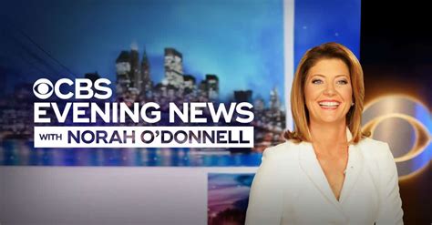 cbs evening news with norah o donnell