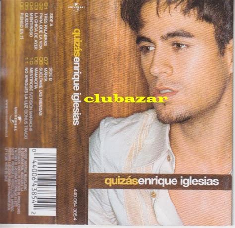 Álbumes 100 Foto Letra De La Cancion Quizas De Enrique Iglesias El último