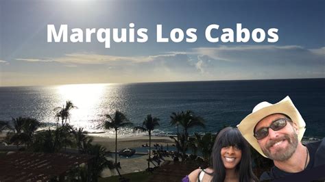 Marquis Los Cabos In Cabo Mexico Youtube